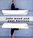 Books : John Wood and Paul Harrison