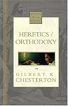Heretics/Orthodoxy (Nelson's Royal Classics)