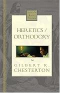 Heretics/Orthodoxy (Nelson's Royal Classics)