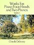 Works for Piano Four Hands and Two Pianos, Series I (Series 1)