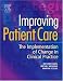 Book Improving Patient Care: The Implementation of Change in Clinical Practice