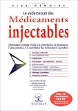 Le Vademecum des médicaments injectables