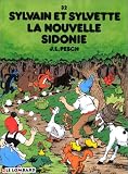 Sylvain et Sylvette, tome 32 : La nouvelle Sidonie