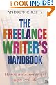 The Freelance Writer's Handbook: How to Make Money and Enjoy Your Life
