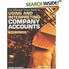"Financial Times" Guide to Using and Interpreting Company Accounts (Ft Guide)