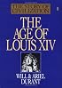 The Age of Louis XIV (The Story of Civilization VIII)