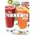 The Smoothies Bible