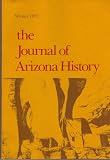 The Journal of Arizona History Winter 1975 Vol. 16 No.4