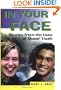 In Your Face: Stories from the Lives of Queer Youth (Haworth Gay & Lesbian Studies)