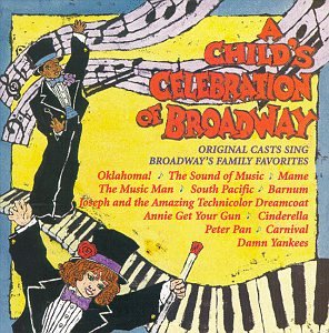 CD-Charts  Search : A Child's Celebration of Broadway