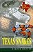 A Field Guide to Texas Snakes (Texas Monthly Field Guides) by Alan Tennant, Joseph E. Forks, Gerard T. Salmon