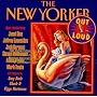 The New Yorker Out Loud Vol 2 [Spoken Word]