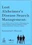 Lost Alzheimer's Disease Search Management : A law enforcement guide to managing