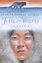 Julie of the Wolves: Treasury (Julie of the Wolves, Julie, and Julie's Wolf Pack)