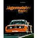 J�germeister Racing 1972 bis 2000