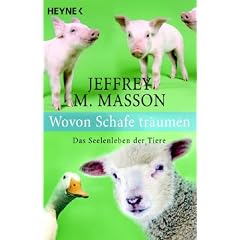 Wovon Schafe tr�umen. Das Seelenleben der Tiere