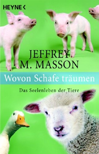 Buy Wovon Schafe träumen: Das Seelenleben der Tiere online at Discounted New and Used prices. Delivered to your door with Off-The-Bookshelf.