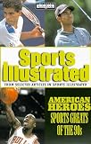 American Heroes: Sports Greats of the Nineties
