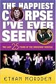 The Happiest Corpse I've Ever Seen: The Last Twenty-Five Years of the Broadway Musical