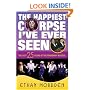 The Happiest Corpse I've Ever Seen: The Last Twenty-Five Years of the Broadway Musical