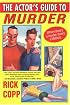 The Actor's Guide To Murder