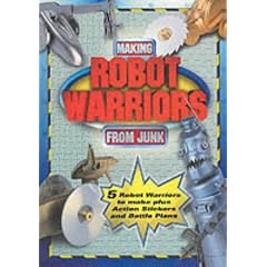 Robot Warriors from Junk
