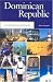 The Dominican Republic: An Introduction and Guide (Macmillan Caribbean Guides)