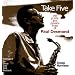 Take Five: The Public and Private Lives of Paul Desmond