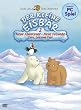 Der kleine Eisb�r - Neue Abenteuer, neue Freunde 2: Lars, Lea und Yuri