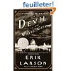 The Devil in the White City: Murder, Magic, and Madness at the Fair that Changed America
