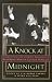 A Knock at Midnight: Inspiration from the Great Sermons of Reverend Martin Luther King, Jr.