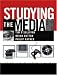 Studying the Media: An Introduction (Hodder Arnold Publication)