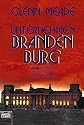 Unternehmen Brandenburg: Thriller