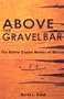 Above the Gravel Bar: The Native Canoe Routes of Maine