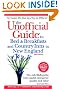 The Unofficial Guide to Bed & Breakfasts and Country Inns in New England