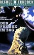 Der Fremde im Zug [VHS]