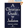 A Christian's Guide to Judaism (Stimulus Book) by  Michael Lotker
