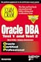 Oracle DBA Exam Cram: Test 1 and Test 2: Exam: TEST 1 & TEST 2