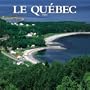 Le Quebec / Wild & Scenic Quebec: 2003