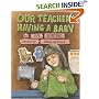 Our Teacher's Having a Baby