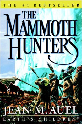 The Mammoth Hunters (Auel, Jean M. Earth