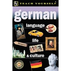 German Language, Life, and Culture (Teach Yourself...Language, Life, and Culture)