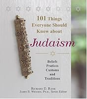 101 Things Everyone Should Know About Judaism: Beliefs, Practices, Customs, And Traditions (101 Things Everyone Should Know about)