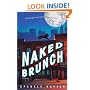 Naked Brunch: A howlingly funny novel of love run wild