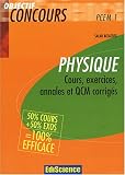 Physique PCEM 1 : Cours, exercices, annales et QCM corrig�s