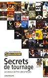 Secrets de tournage : Les dessous des films cultes américains