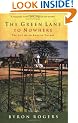 The Green Lane to Nowhere: The Life of an English Village