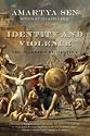 Identity and Violence: The Illusion of Destiny (Issues of Our Time)