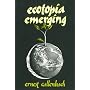 Ecotopia Emerging
