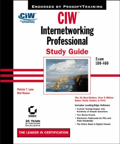 CIW: Exam 1D0-460: Internetworking Professional Study Guide